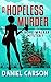 A Hopeless Murder (A Hope Walker Mystery, #1)