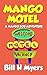 Mango Motel: A Mango Bob Adventure