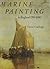 Marine Painting in England, 1700-1900
