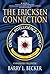 The Ericksen Connection (A Mark Ericksen Thriller Book 1)