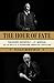 The Hour of Fate: Theodore Roosevelt, J.P. Morgan, and the Battle to Transform American Capitalism