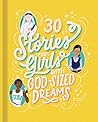 30 Stories for Girls with God-Sized Dreams