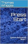 Press Start (System Discovered, #1)