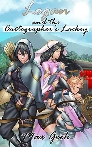 Logan and the Cartographer's Lackey (Lackey's War, #1)