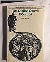 The English Church, 1066-1154: [A History of the Anglo-Norman Church]