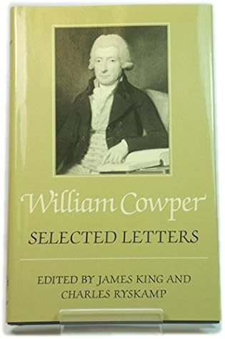 William Cowper, Selected Letters