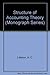Structure of Accounting Theory (Monograph Series)