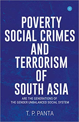 Poverty Social Crimes and Terrorism of South Asia