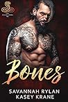 Bones (The Black Cobras MC, #4)