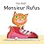 Monsieur Rufus