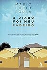 O Diabo foi meu padeiro