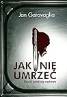 Jak nie umrzeć. R...