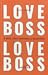 Love Boss - O novo líder emocional & relacional by Filipe Jerónimo