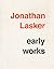 JONATHAN LASKER: EARLY WORK...