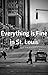 Everything is Fine in St. Louis by Benjamin  Stahl