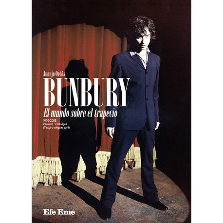 Bunbury. El mundo sobre el trapecio