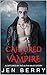Captured by a Vampire: A Captured by the Alpha Males Story