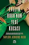 Evelyn Hugo'nun Yedi Kocası Evelyn Hugo'nun Yedi Kocası