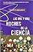 Mil y una noches de la ciencia, las by Philippe Boulanger