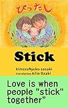 stick: Love is when people "stick" together