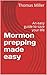 Mormon prepping made easy: ...