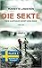 Dein Albtraum nimmt kein Ende (Die Sekte, #3)