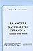 La novela naturalista española: Emilia Pardo Bazán