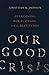 Our Good Crisis: Overcoming Moral Chaos with the Beatitudes
