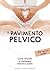 Il pavimento pelvico by Elisa Garcia