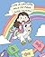 Can A Unicorn Help Me Make Good Choices?: A Cute Children Story to Teach Kids About Choices and Consequences. (My Unicorn Books)