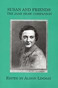Susan and Friends: The Jane Shaw Companion