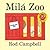 Milá zoo by Rod Campbell
