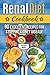 Renal Diet Cookbook: 90 Exc...