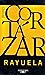 Rayuela by Julio Cortázar