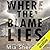 Where the Blame Lies