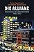 Die Allianz: Geschichte des...