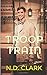 Troop Train: In this revised second edition of Troop Train, Michael Gunderson’s most ribald fantasies become reality when the young porter meets a hedonistic sailor with a fierce hunger in his heart.