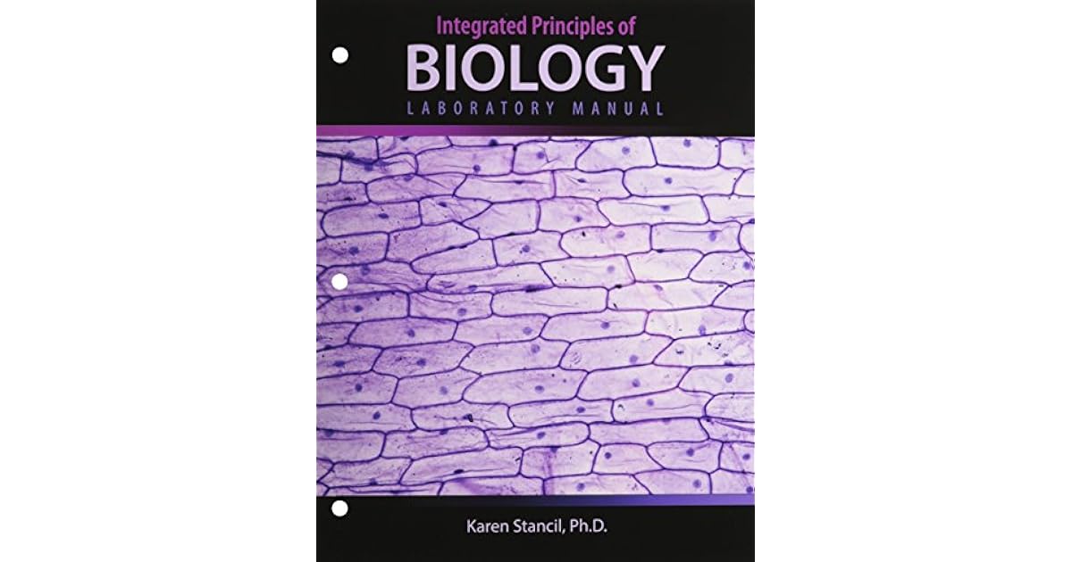 Integrated Principles of Biology Laboratory Manual by STANCIL KAREN