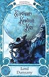 Elfdiyarı Kralı'nın Kızı by Lord Dunsany