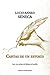 Cartas de un ESTOICO: Las 124 cartas de Séneca a Lucilio (Spanish Edition)