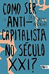 Como ser anticapi...