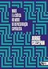 Marx e a crítica do modo de representação capitalista (Portuguese Edition)