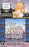 New Media & Old Grudges (Avery Shaw, #16)