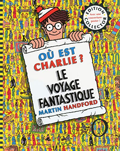 Collector où est Charlie ? le voyage fantastique (Paperback)