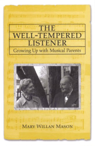 The Well-tempered Listener: Growing up with Musical Parents (Paperback)