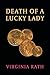 Death of a Lucky Lady by Virginia Rath