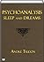Psychoanalysis - Sleep and Dreams