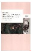 Viaggio in Grecia. Guida antiquaria e artistica. Libro decimo: Delfi e Focide