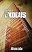 Exodus: Green Fields #9