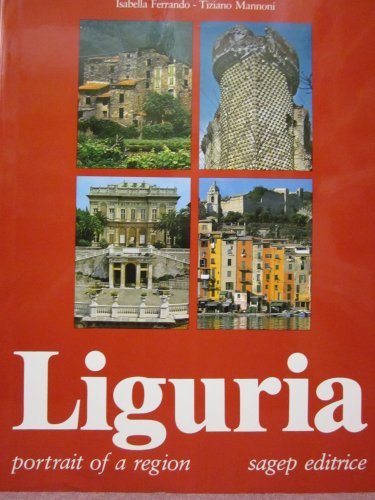 Liguria, Portrait of a Region: Architecture as History and Archaelogy (Hardcover)